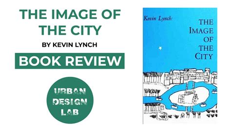 kevin lynch mapping|Book Review: The Image Of The City By Kevin Lynch .